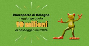 Scopri di più sull'articolo L’Aeroporto di Bologna raggiunge 10 milioni di passeggeri nel 2024: il merito è anche di Coopark